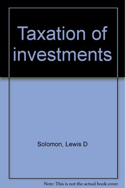 Taxation of Investments Taxation of Investments