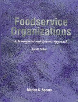 Foodservice Organizations A Managerial and Systems Approach 4th 9780138952365 Front Cover