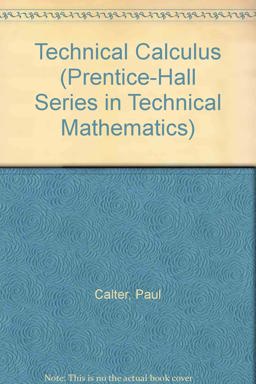 Technical Calculus 1st 1987 9780138981495 Front Cover