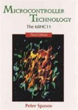 Microcontroller Technology, the 68HC11 3rd 9780139012402 Front Cover