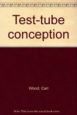 Test-Tube Conception Test-Tube Conception