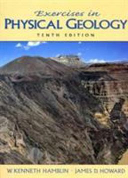Exercises in Physical Geology 10th 9780139123795 Front Cover