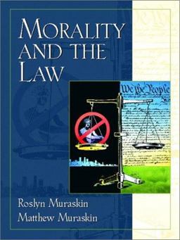 Morality and the Law 2nd 9780139169588 Front Cover