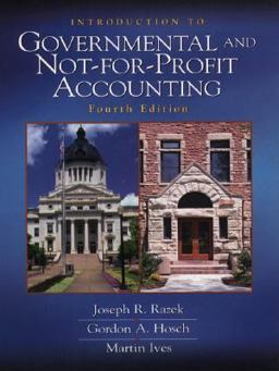 Introduction to Governmental and Not-for-Profit Accounting 4th 9780139178733 Front Cover