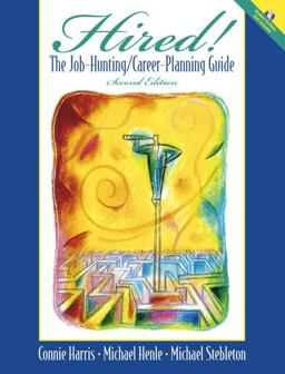Hired The Job-Hunting/Career-Planning Guide with Portfolio Disk 2nd 9780139193170 Front Cover