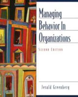 Managing Behavior in Organizations