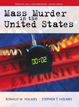 Mass Murder in the United States  9780139343087 Front Cover