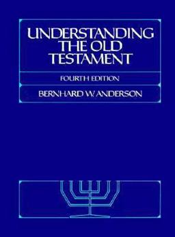 Understanding the Old Testament 4th 9780139359255 Front Cover