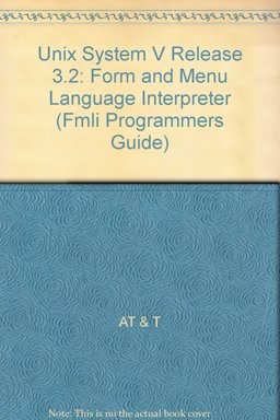 UNIX System V Release 3.2 Form and Menu Language Interpreter Programmer's Guide
