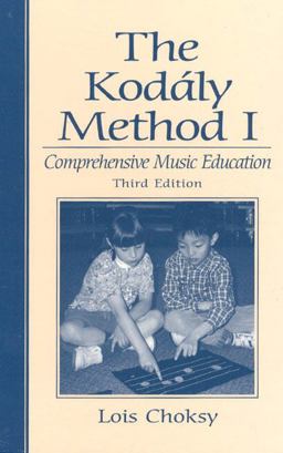 Kodaly Method I Comprehensive Music Education 3rd 9780139491658 Front Cover
