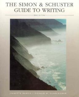 The Simon and Schuster Guide to Writing The Simon and Schuster Guide to Writing