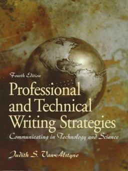 Professional and Technical Writing Strategies Communicating in Technology and Science 4th 9780139547362 Front Cover