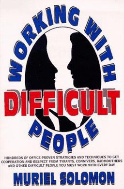 Working with Difficult People 1st 9780139573828 Front Cover