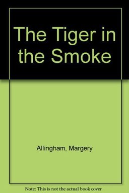 The Tiger in the Smoke