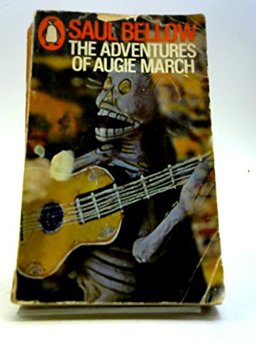 The Adventures of Augie March The Adventures of Augie March