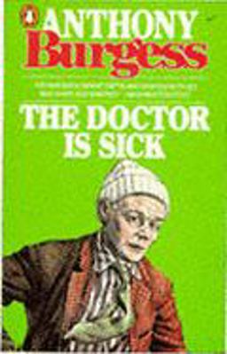 The Doctor Is Sick