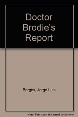 Doctor Brodie's Report