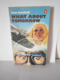 What about Tomorrow What about Tomorrow