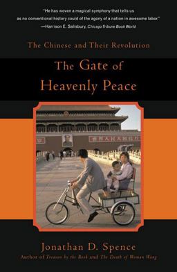 Gate of Heavenly Peace The Chinese and Their Revolution  9780140062793 Front Cover