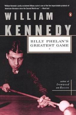 Billy Phelan's Greatest Game  9780140063400 Front Cover