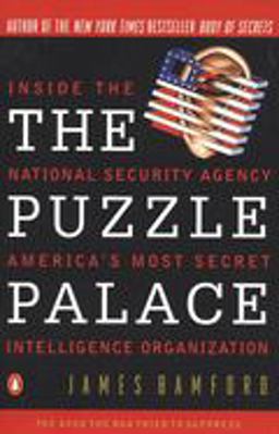 Puzzle Palace Inside America's Most Secret Intelligence Organization  9780140067484 Front Cover