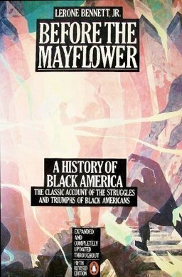 Before the Mayflower A History of Black America 5th 9780140072143 Front Cover