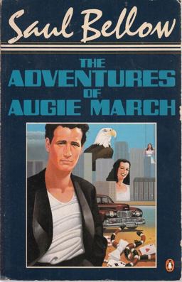 The Adventures of Augie March The Adventures of Augie March