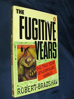 Fugitive Years Fugitive Years