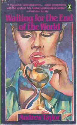 Waiting for the End of the World