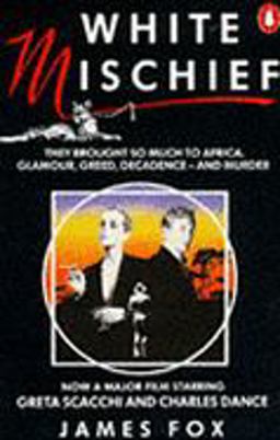 White Mischief White Mischief