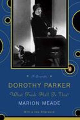 Dorothy Parker What Fresh Hell Is This?  9780140116168 Front Cover