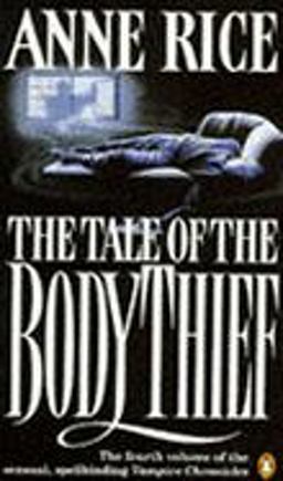The Tale of the Body Thief The Tale of the Body Thief