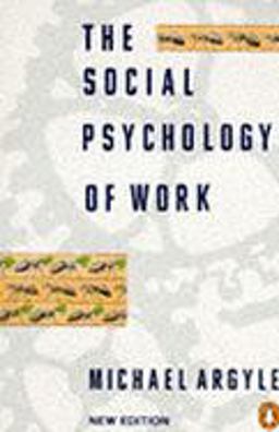 The Social Psychology of Work