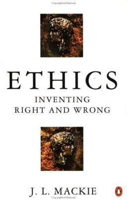 Ethics Inventing Right and Wrong  9780140135589 Front Cover