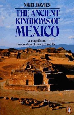 Ancient Kingdoms of Mexico  9780140135879 Front Cover