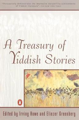 Treasury of Yiddish Stories Revised and Updated Edition 2nd 9780140144192 Front Cover