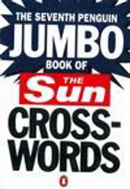 The Seventh Penguin Jumbo Book of Sun Crosswords The Seventh Penguin Jumbo Book of Sun Crosswords