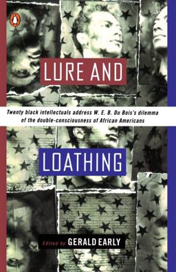 Lure and Loathing Essays on Race, Identity, and the Ambivalence of Assimilation  9780140159370 Front Cover