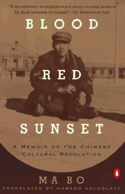 Blood Red Sunset A Memoir of the Chinese Cultural Revolution  9780140159424 Front Cover