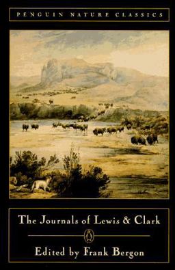 The Journals of Lewis and Clark