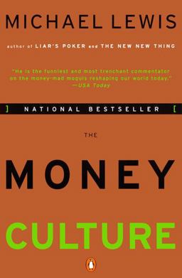 The Money Culture