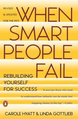 When Smart People Fail Rebuilding Yourself for Success; Revised Edition 2nd 9780140178111 Front Cover