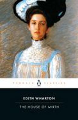 House of Mirth 3rd 9780140187298 Front Cover