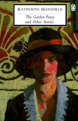 The Garden Party and Other Stories The Garden Party and Other Stories