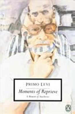 Moments of Reprieve A Memoir of Auschwitz  9780140188950 Front Cover