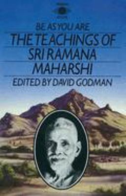 Be As You Are The Teachings of Sri Ramana Maharshi  9780140190625 Front Cover