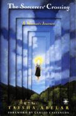 Sorcerer's Crossing A Woman's Journey  9780140193664 Front Cover