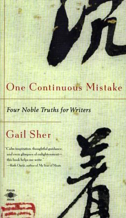 One Continuous Mistake Four Noble Truths for Writers  9780140195873 Front Cover