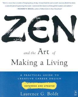 Zen and the Art of Making a Living A Practical Guide to Creative Career Design 2nd 9780140195996 Front Cover