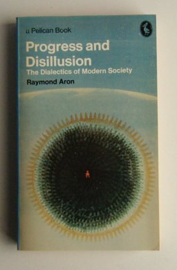 Progress and Disillusion